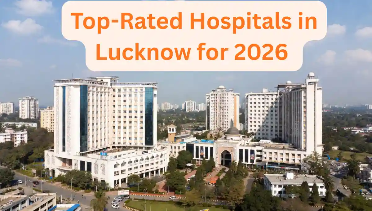 Top Hospitals in Lucknow