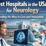 Best Hospitals in the USA for Neurology